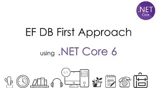 Entity Framework DB First Approach using .NET Core 6 | EF | Dharanz