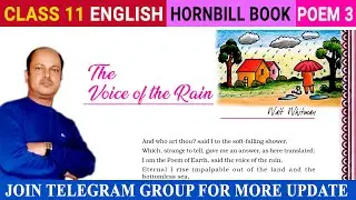 Class 11 English  Poem 3 | The Voice of the Rain | Voice of the Rain Class 11 in Hindi