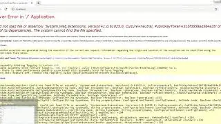 Could not load file or assembly 'System Web Extensions, Version=1 0 61025 0, Culture=neutral, Public