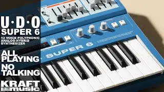 UDO Audio Super 6 Synthesizer - All Playing, No Talking!