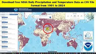 Download Free NOAA Daily Precipitation and Temperature Data as CSV File Format from 1901 to 2024