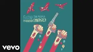 Foster The People - Pseudologia Fantastica (Pseudo Video)