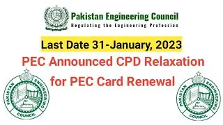 Good News For Engineers PEC Announced CPD Points Relaxation for PEC CARD Renewal - 2023