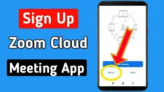 How to Sign up Zoom App Android & ios 2020 || Sign in Zoom Cloud Meeting App