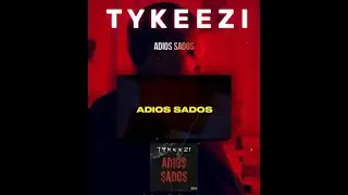 Ty Keezi- Adios Sados Freestyle