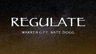 Warren G Ft. Nate Dogg - Regulate (Lyrics)