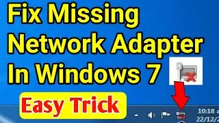 Missing Network Icon in windows 7 Taskbar | Network Adapter Missing | Blank Network icon in taskbar