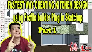 CREATING KITCHEN DESIGN USING PROFILE BUILDER PLUG IN SKETCHUP