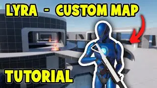 How to Add Custom Map to Lyra Starter Game | UE5 Tutorial