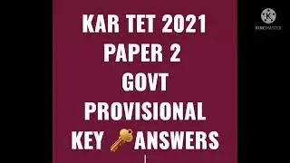 KAR TET 2021| PAPER 2 | GOVT PROVISIONAL KEY 🔑ANSWERS 