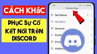 Cách khắc phục sự cố kết nối mạng Discord Android Mobile (2023)