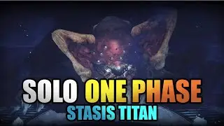 Solo One Phase Riven - Last Wish - Stasis Titan