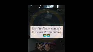 BEST YOUTUBE CHANNELS TO LEARN PROGRAMMING 