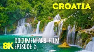 Amazing Nature of CROATIA: Stunning Waterfalls & Caves - Krka National Park - 8K HDR Documentary #5