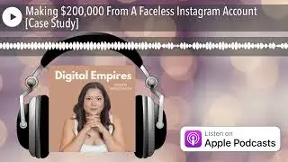 Making $200,000 From A Faceless Instagram Account [Case Study]