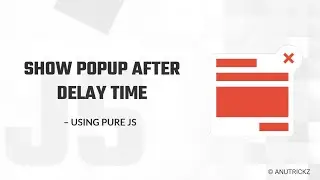 [Requested] How to show modal popup after time delay | Javascript open popup after 5 seconds