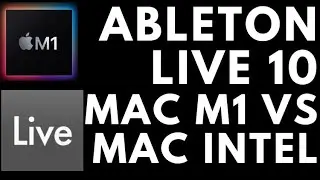 Ableton Live on M1 Silicon Chip - Mac M1 vs Mac Intel