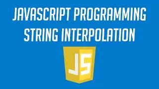 How to use String Interpolation in Javascript