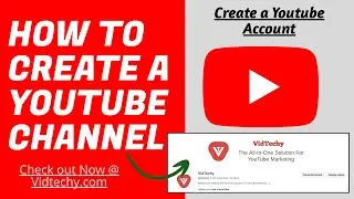 how to create a youtube channel