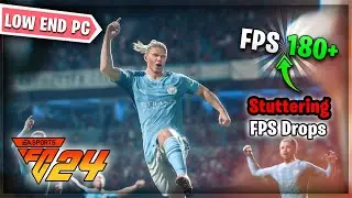 EA SPORTS FC 24 FPS BOOST Guide! How To Fix Lag & Increase Performance!