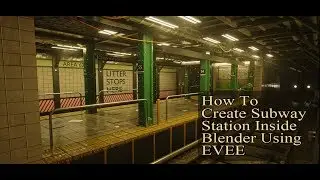 Create a Subway Station in Blender 2.8 (Eevee)