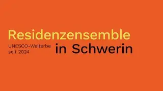 UNESCO-Welterbe: Das Residenzensemble in Schwerin