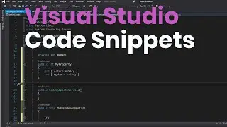 Code Snippets in Visual Studio