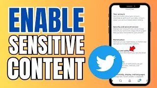 How To Change Settings in Twitter To Enable Sensitive Content