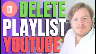 How to Delete Playlist on YouTube