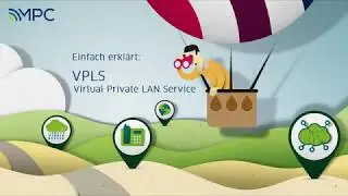 VPLS (Virtual Private LAN Service) einfach und kompakt erklärt