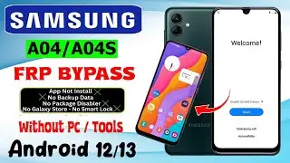 Without Pc 2024 💥 Samsung Galaxy A04/A04S Android 12/13 Frp Bypas  ✅ Samsung Frp Bypass  Without Pc