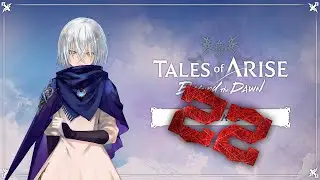 Tales of Arise - Beyond the Dawn {Прохождение} №22