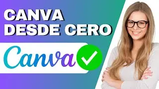 Como usar CANVA desde cero (Guía completa 2024)