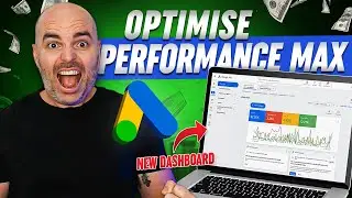 Optimizing Performance Max Campaigns [UPDATED for the New Google Ads Dashboard]