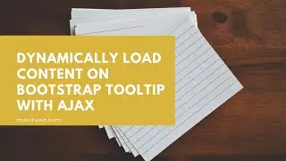 Dynamically load content on Bootstrap Tooltip with AJAX