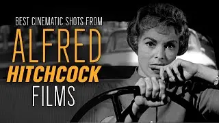 The MOST BEAUTIFUL SHOTS of ALFRED HITCHCOCK Movies