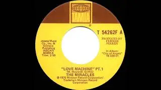 1976 HITS ARCHIVE: Love Machine (Part 1) - Miracles (a #1 record--stereo 45)