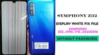 Symphony Z32 LCD Fix File | Symphony Z32 HW3 Display Fix File Without Password