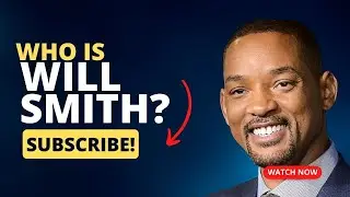 WHO IS WILL SMITH? || HOLLYWOOD STAR || IMPROVING MYSELF || WHO ARE THEY?