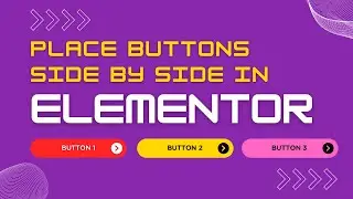 Place buttons side by side in Elementor Flexbox container on WordPress