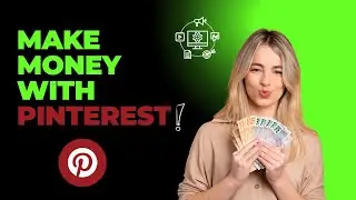 How to Make Money with Pinterest: 7 Powerful Ways You Can Start Today!