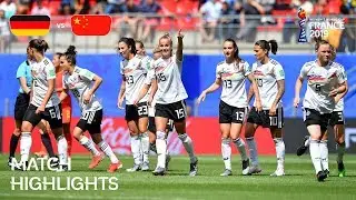 Germany v China PR | FIFA Women’s World Cup France 2019 | Match Highlights