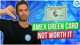 Amex Green Card: 3 Reasons Not To Get it