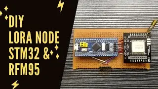 ABP-based LoRaWAN End Node with STM32 & RFM95 | TTN | How to make LoRa Node?