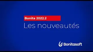 Les nouveautés - Bonita 2022.2