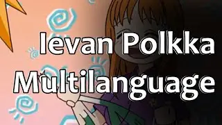 Ievan Polkka Multilanguage [13 Languages]