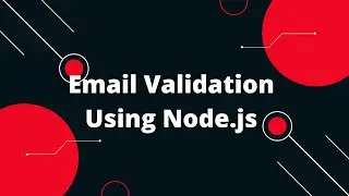 REST API Tutorial In NodeJs #2 Email Validation or Email Verification