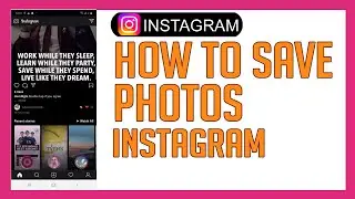 How To Save Instagram Photos