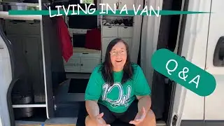 Van life  Q & A part 1