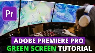 How To Remove Green Screen In Premiere Pro CC